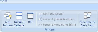 Winword 2007de Görünüm Sekmesindeki Pencere Bölümü Araçları