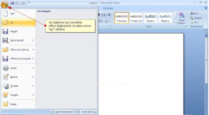 Office 2007 Word Aç Menüsü SeçenekleriAç Menüsündeki Görünüm Türleri, Araçlar Düğmesi, Aç Düğmesi Özellikleri