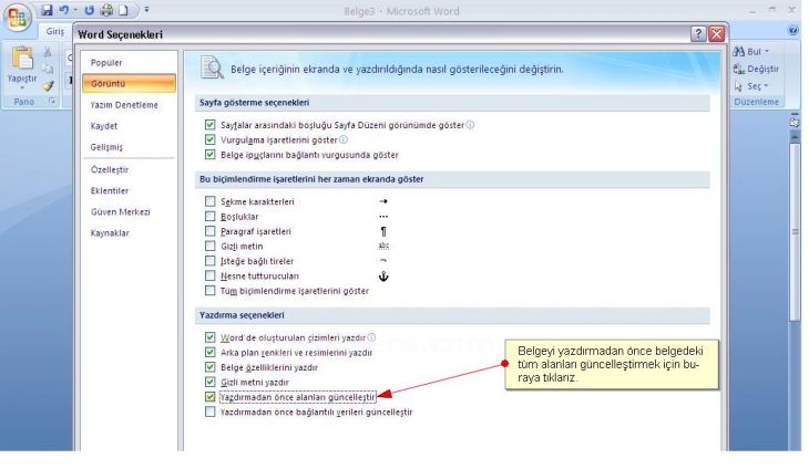Office 2007 Word Seçenekleripopüler, Görüntü, Yazım Denetleme, Kaydet