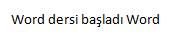 Office 2007 De Seçme İşlemleri,taşıma, Kopyalama, Geri Alma, Yineleme İşlemleri