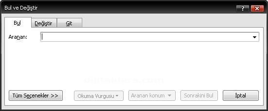 Office 2007 Bul, Değiştir, Git Menüleri ve Hızlı Git Menüsü