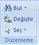 Office 2007 Bul, Değiştir, Git Menüleri Ve Hızlı Git Menüsü
