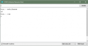 Arduino UNO ve Serial Komutları