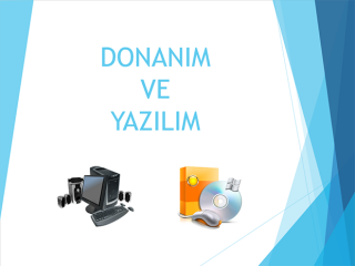 Donanım ve Yazılım