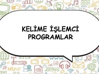 Kelime İşlemci Programları Nelerdir?