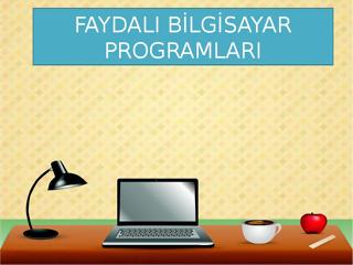 Faydalı Programlar