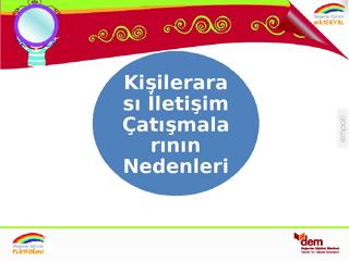 Kişilerarası İletişim Çatışmalarının Nedenleri