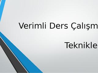 Verimli Ders Çalışma Teknikleri