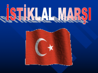 İstiklal Marşımız