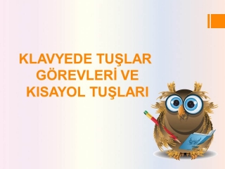 Klavyedeki Tuşlar ve Görevleri