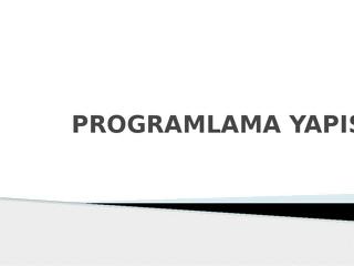 Programlama Yapısı