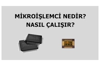 Mikroişlemci Nedir Ve Nasıl Çalışır?